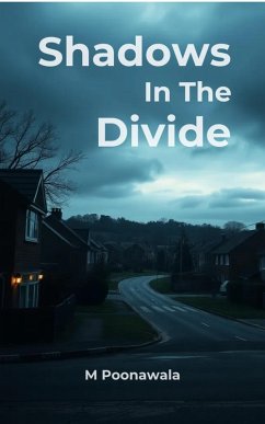 Shadows in the divide (eBook, ePUB) - Poonawala, M.