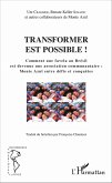 Transformer est possible !