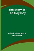 The Story of the Odyssey The Story of the Odyssey