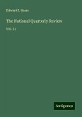 The National Quarterly Review The National Quarterly Review