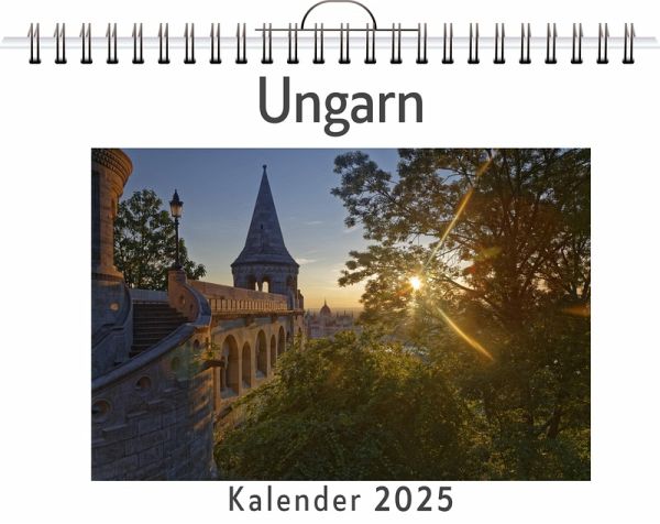 Ungarn - (Wandkalender 2025, Kalender DIN A4 quer, Monatskalender im Querformat mit Kalendarium, das perfekte Geschenk)