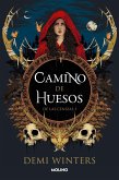 Camino de Huesos / The Road of Bones Camino de Huesos / The Road of Bones