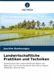 Landwirtschaftliche Praktiken und Techniken Landwirtschaftliche Praktiken und Techniken