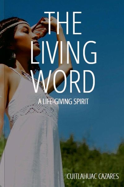 The Living Word The Living Word
