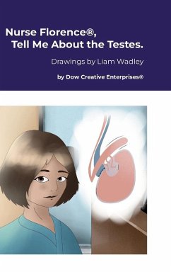 Cover Nurse Florence®, Tell Me About the Testes.