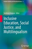 Inclusive Education, Social Justice, and Multilingualism