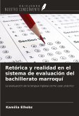 Retórica y realidad en el sistema de evaluación del bachillerato marroquí