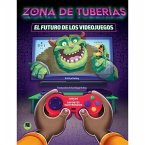 Zona de Tubería: El Futuro de Los Videojuegos