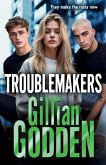 Troublemakers Troublemakers