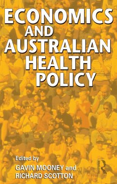 Economics and Australian Health Policy - Mooney, Gavin