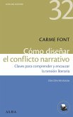 Cómo diseñar el conflicto narrativo Cómo diseñar el conflicto narrativo