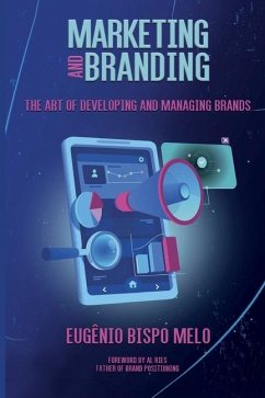 Marketing and Branding - Melo, Eugênio Bispo