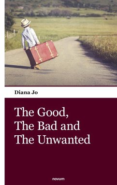 The Good, The Bad and The Unwanted - Diana Jo