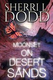 Moonset on Desert Sands Moonset on Desert Sands