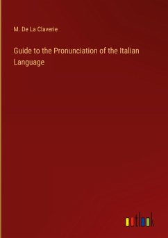 Guide to the Pronunciation of the Italian Language