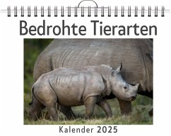 Bedrohte Tierarten - (Wandkalender 2025, Kalender DIN A4 quer, Monatskalender im Querformat mit Kalendarium, das perfekte Geschenk) - Keller, Julia
