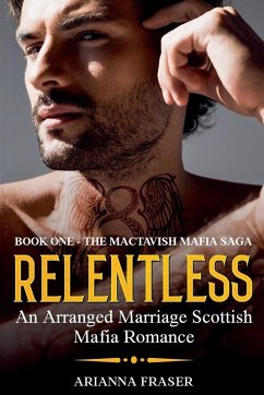 Cover Relentless - An Arranged Marriage Scottish Mafia Romance