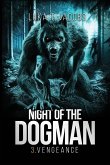 Night Of The Dogman Night Of The Dogman