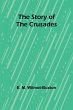 The Story of the Crusades - Bild 1