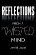 Reflections from A Twisted Mind - Bild 1