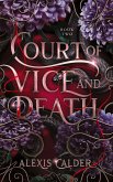 Court of Vice and Death Court of Vice and Death