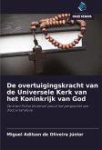 De overtuigingskracht van de Universele Kerk van het Koninkrijk van God De overtuigingskracht van de Universele Kerk van het Koninkrijk van God