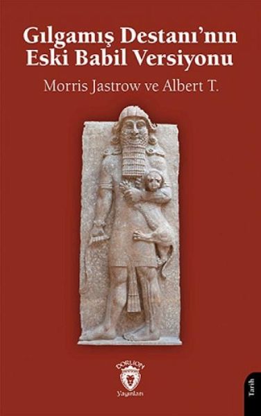 Gilgamis Destaninin Eski Babil Versiyonu