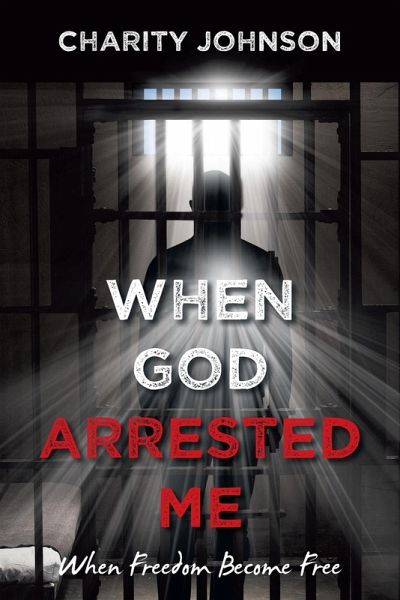 When God Arrested Me