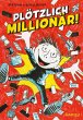 Plötzlich: Millionär! (Band 1) - Bild 1