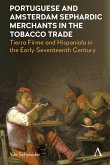 Portuguese and Amsterdam Sephardic Merchants in the Tobacco Trade Portuguese and Amsterdam Sephardic Merchants in the Tobacco Trade