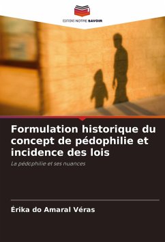 Cover Formulation historique du concept de pédophilie et incidence des lois