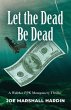Let the Dead Be Dead - Bild 1
