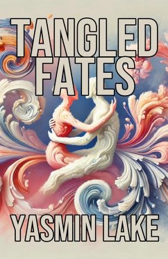 Tangled Fates - Lake, Yasmin