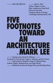 Five Footnotes Toward an Architecture Five Footnotes Toward an Architecture