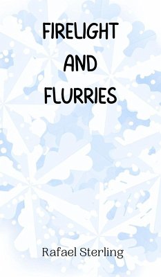 Cover Firelight and Flurries