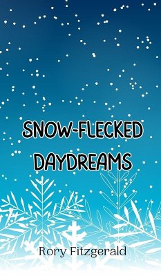 Snow-Flecked Daydreams - Fitzgerald, Rory