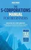 The S-Corporations Manual for Beginners