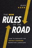 The New Rules of the Road The New Rules of the Road