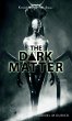 The Dark Matter - Bild 1