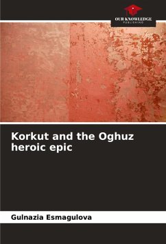 Cover Korkut and the Oghuz heroic epic