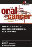 CONCETTI ATTUALI DI CHEMIOPREVENZIONE DEL CANCRO ORALE