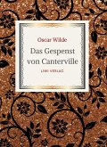 Oscar Wilde: Das Gespenst von Canterville. Die schönsten Märchen und Erzählungen. Oscar Wilde: Das Gespenst von Canterville. Die schönsten Märchen und Erzählungen.