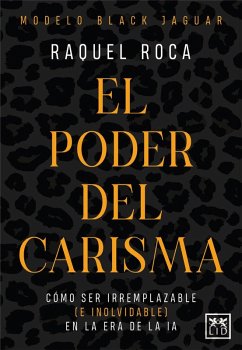 Poder del Carisma, El - Roca Albertos, Raquel Poder del Carisma, El - Roca Albertos, Raquel