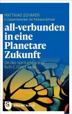 all-verbunden in eine Planetare Zukunft all-verbunden in eine Planetare Zukunft