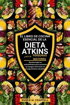 Cover El libro de cocina esencial de la dieta Atkins para personas mayores (eBook, ePUB)