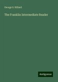 The Franklin Intermediate Reader The Franklin Intermediate Reader