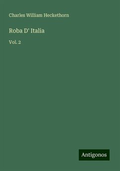 Roba D' Italia - Heckethorn, Charles William