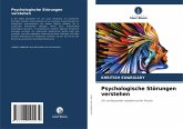 Psychologische Störungen verstehen