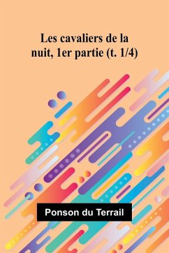 Cover Les cavaliers de la nuit, 1er partie (t. 1/4)