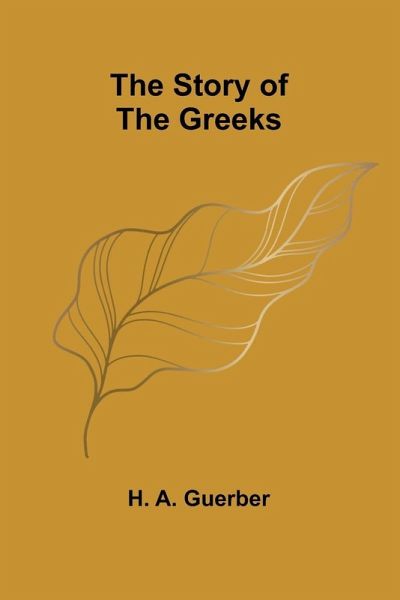 The Story of the Greeks